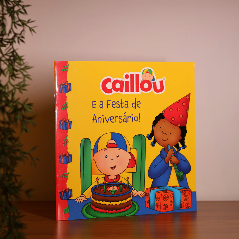 Caillou | E a Festa de Aniversário!