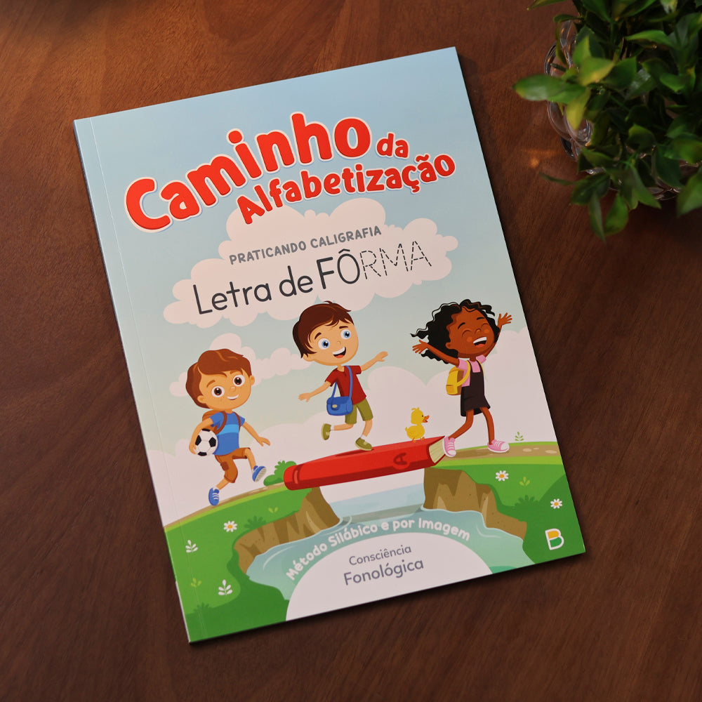 Caminho da Alfabetização | Letra de Fôrma