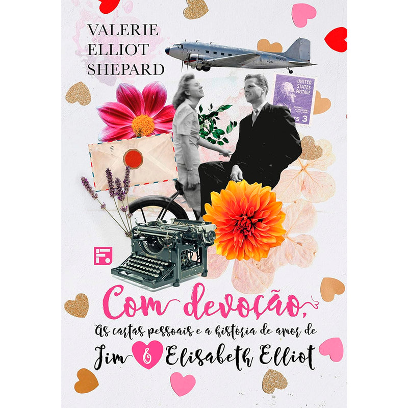 Com Devoção | Valerie Elliot Shepard