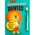 Capa do livro "Como Escovar Seus Dentes" verde com um leão e uma escova de dentes. — Plenitude