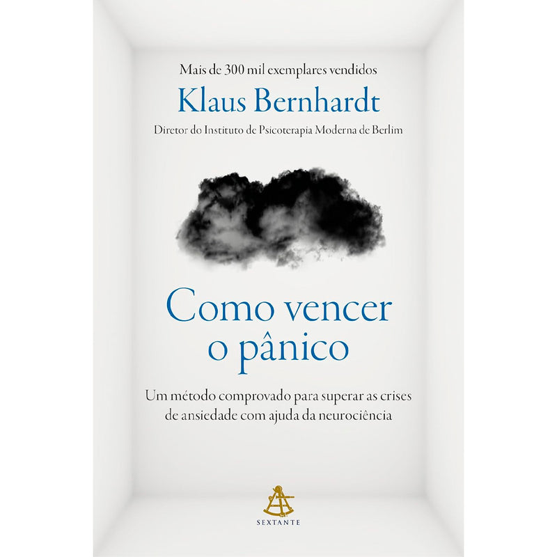 Como Vencer o Pânico | Klaus Bernhardt