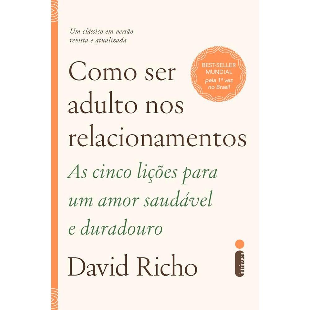 Capa do livro Como Ser Adulto nos Relacionamentos, de David Richo, com texto em laranja e círculo com selo de best-seller. — Plenitude