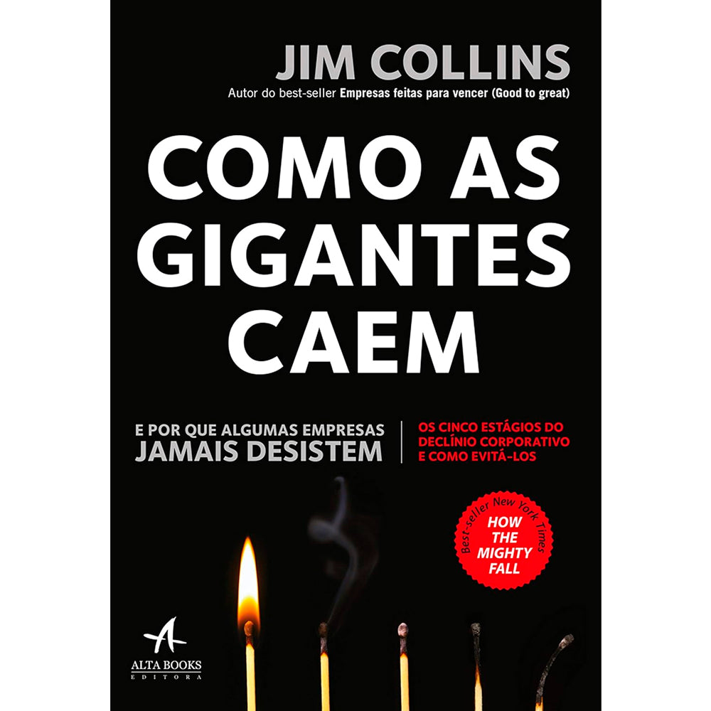 Como as Gigantes Caem | Jim Collins