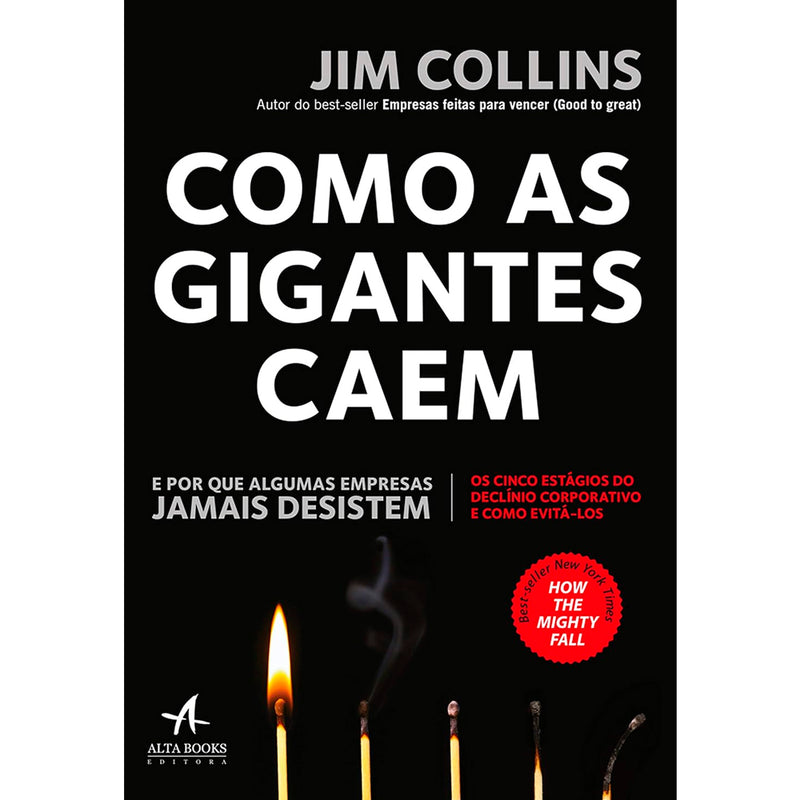 Como as Gigantes Caem | Jim Collins