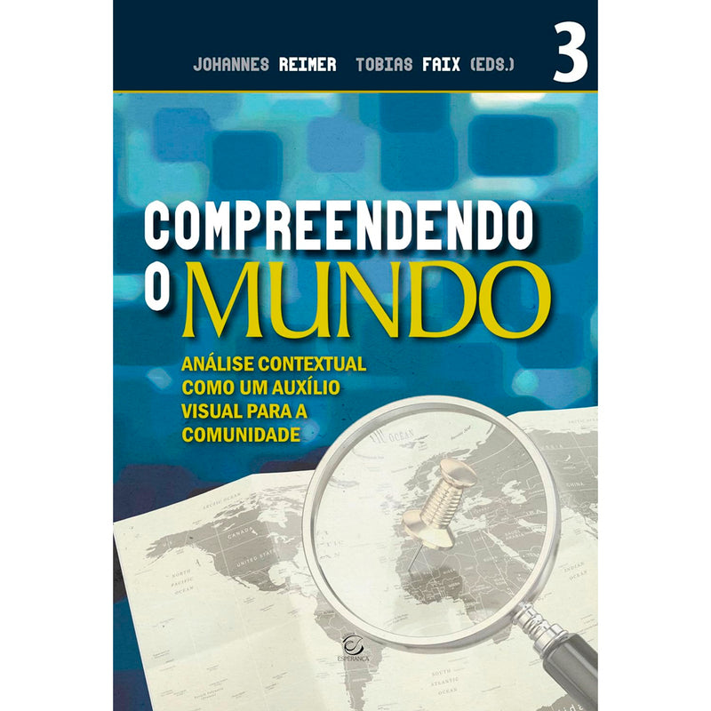 Compreendendo o Mundo  | Johannes Reimer e Tobias Faix