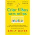 Livro Criar Filhos Sem Mitos, capa amarela com berço e móbile coloridos. — Plenitude