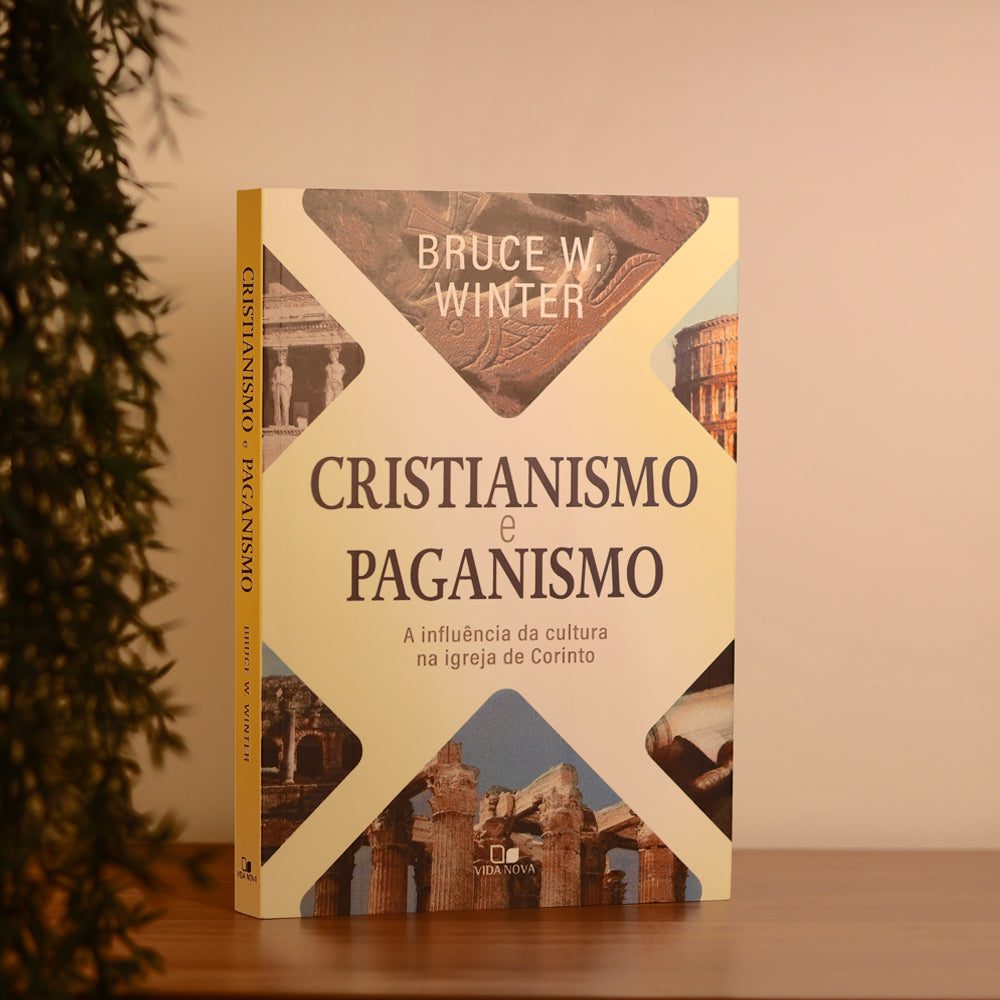 Cristianismo e Paganismo | Bruce W. Winter