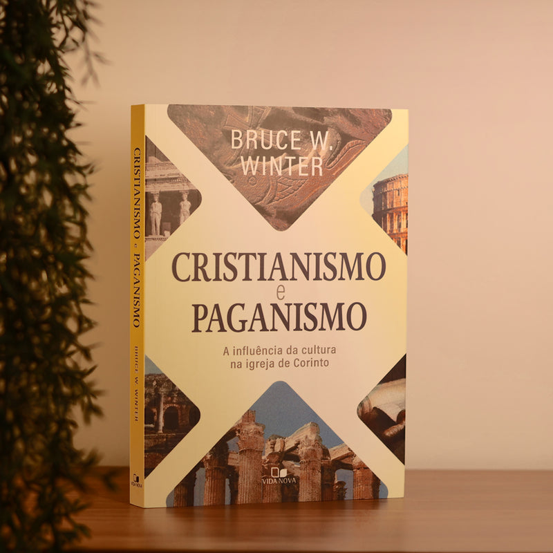 Cristianismo e Paganismo | Bruce W. Winter
