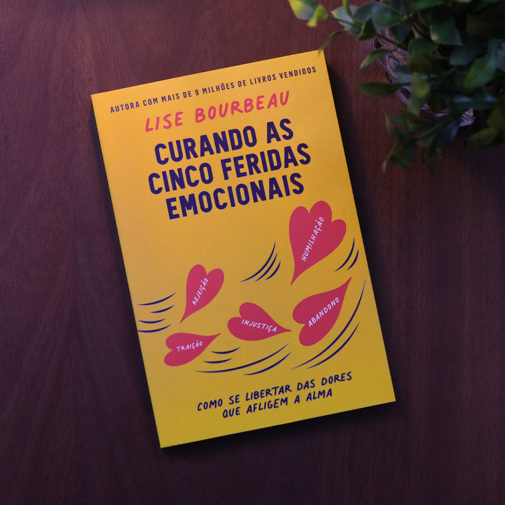 Curando as Cinco Feridas Emocionais | Lise Bourbeau