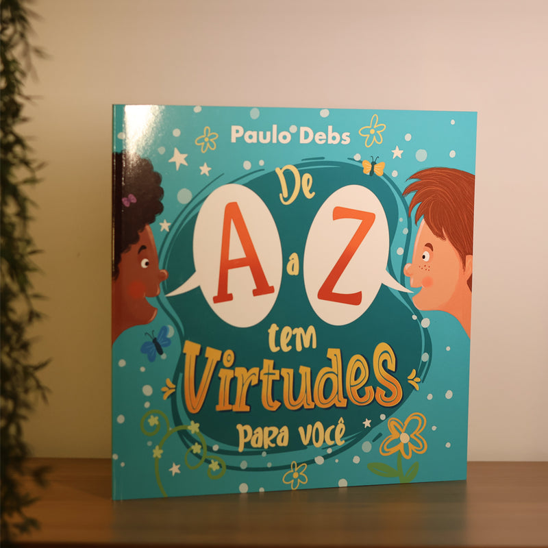 De A a Z Tem Virtudes Pra Você | Paulo Debs