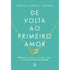 Livro De Volta ao Primeiro Amor, capa verde-água com corrente dourada e corações. — Plenitude