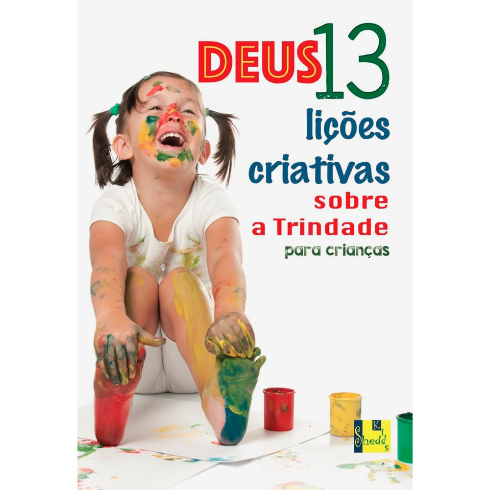 Deus | 13 Lições Criativas Sobre a Trindade Para Crianças