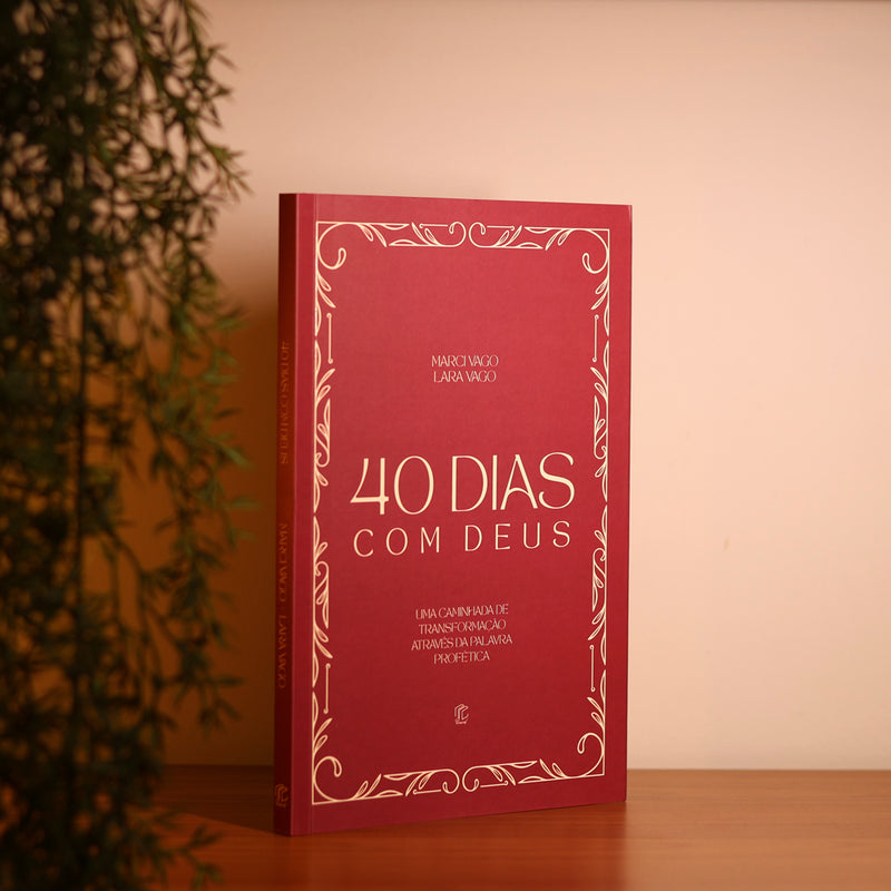 Devocional 40 Dias Com Deus | Marci Vago e Lara Vago