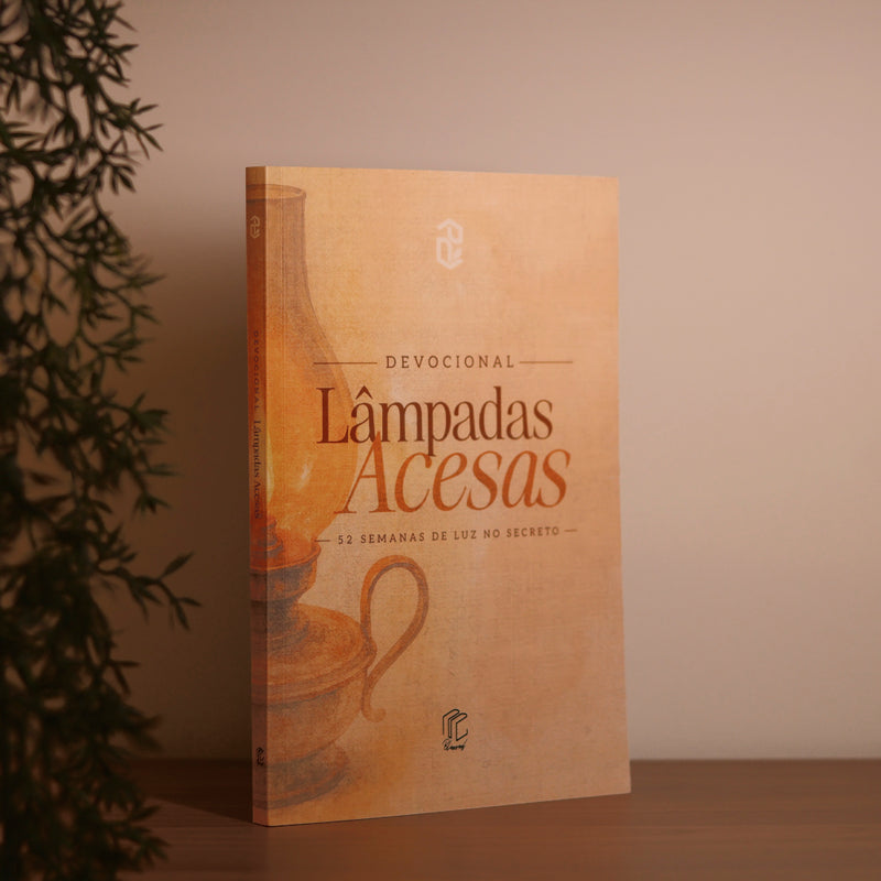 Devocional Lâmpadas Acesas | 52 Semanas de Luz no Secreto