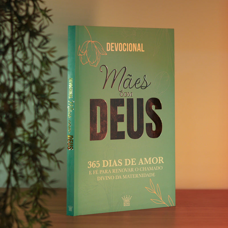 Devocional Mães Com Deus | 365 Dias de Amor