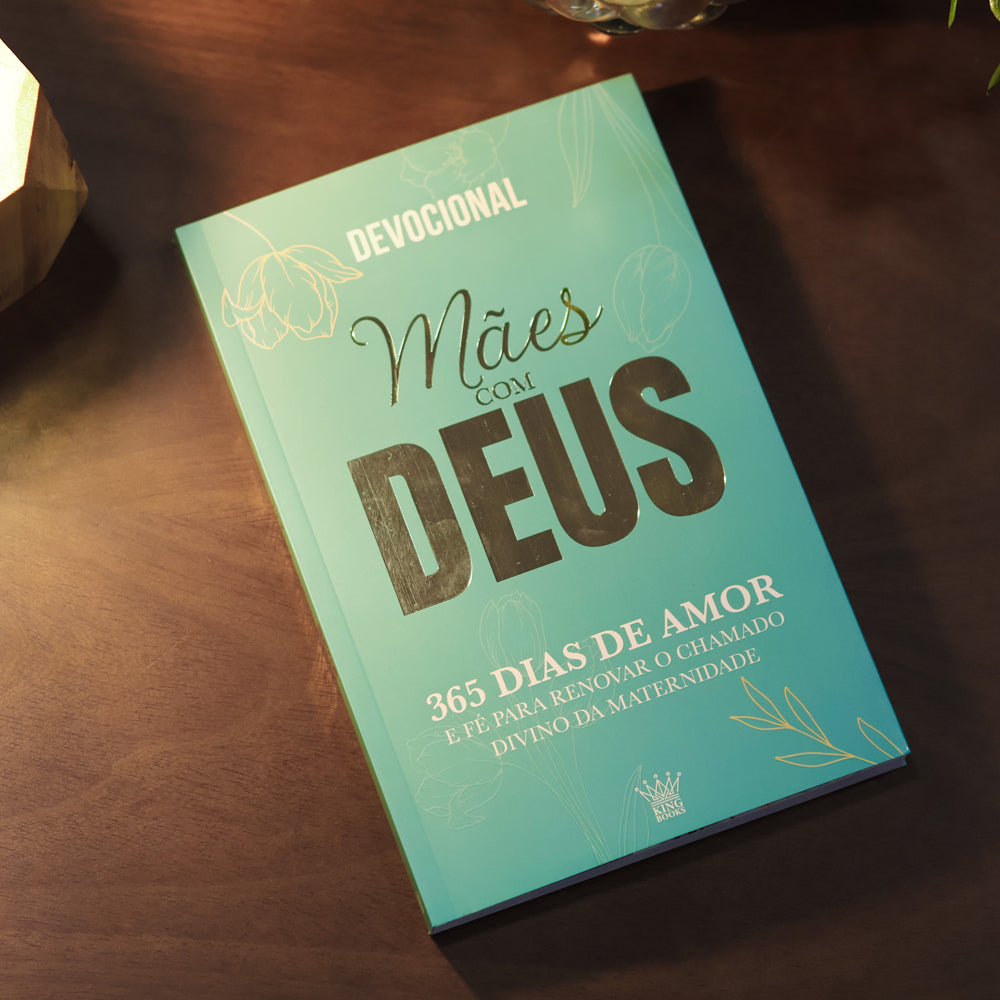 Devocional Mães Com Deus | 365 Dias de Amor