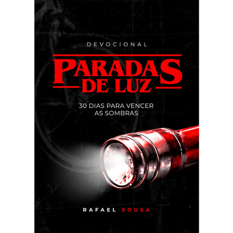 Devocional Paradas de Luz | Rafael Sousa