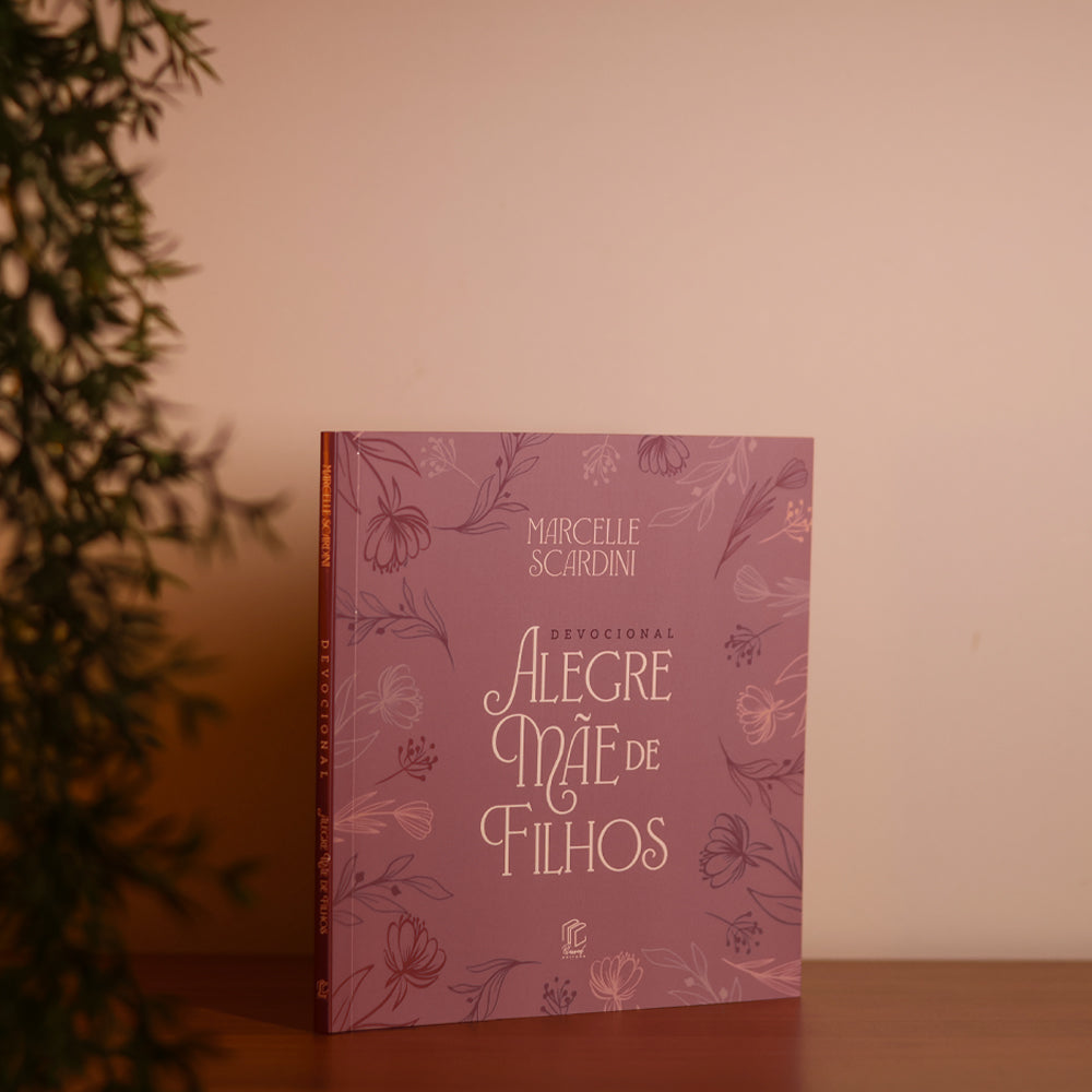 Devocional Alegre Mãe de Filhos | Marcelle Scardini