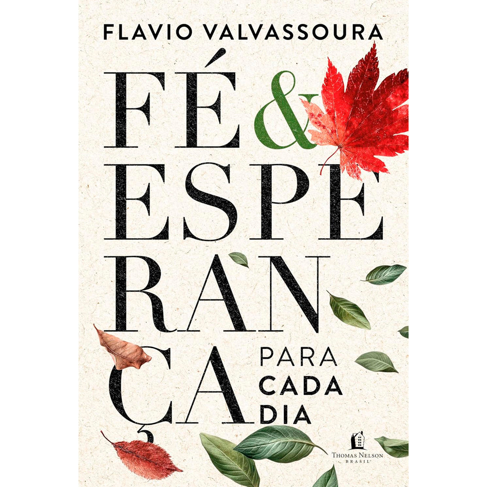Devocional Fé e Esperança Para Cada Dia | Flavio Valvassoura