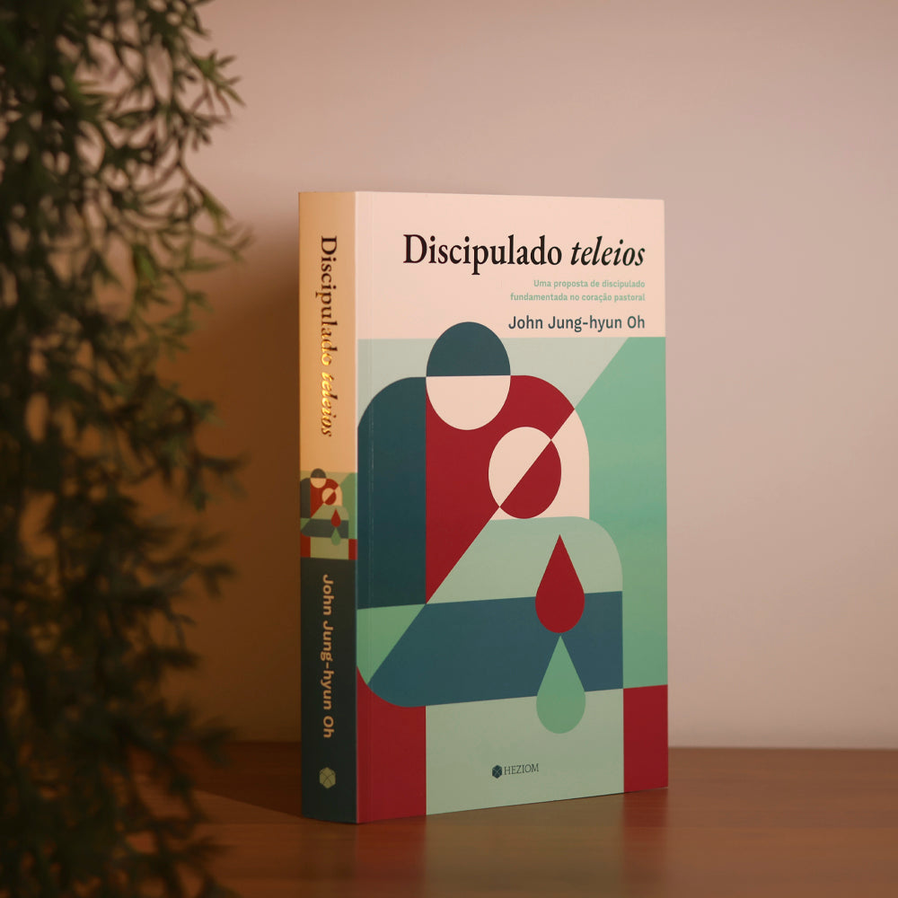 Discipulado Teleios | John Jung-hyun Oh