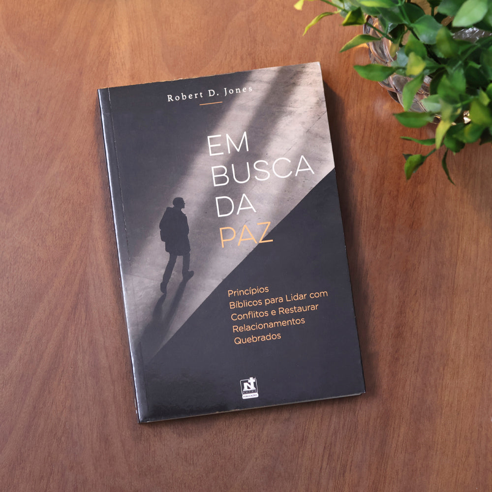 Em Busca da Paz | Robert D. Jones