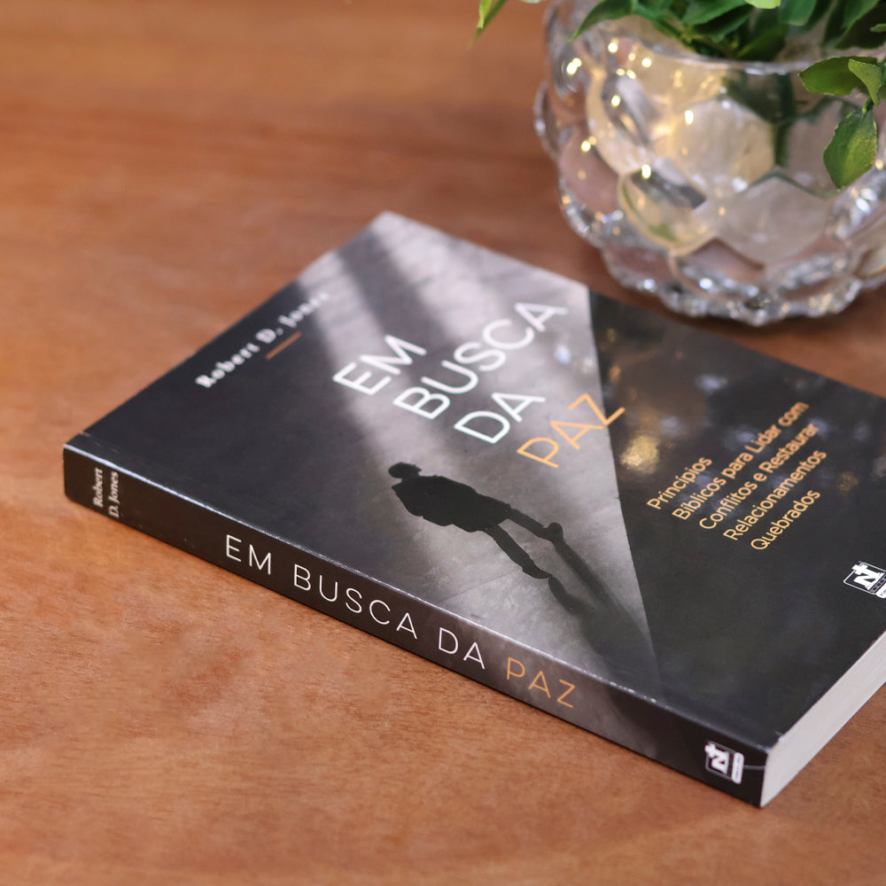 Em Busca da Paz | Robert D. Jones