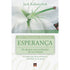 Capa do livro "Esperança | Série Crescimento Espiritual" de Jack Kuhatschek, com uma flor branca. — Plenitude