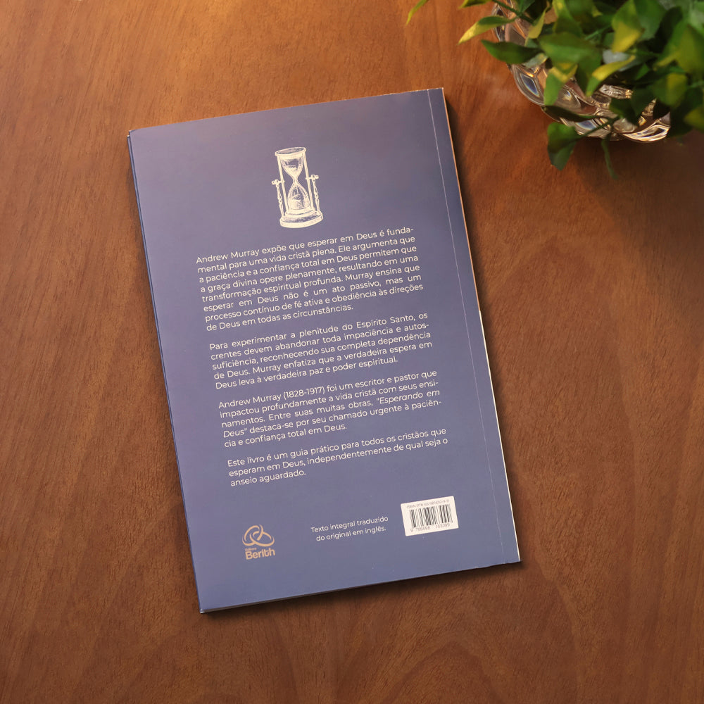 Esperando em Deus | Exclusivo | Andrew Murray