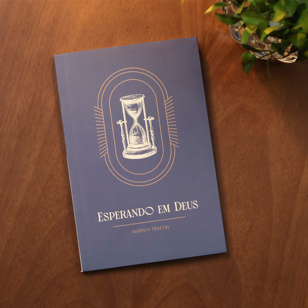 Esperando em Deus | Exclusivo | Andrew Murray