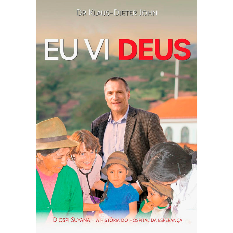 Eu Vi Deus  | Klaus-Dieter John