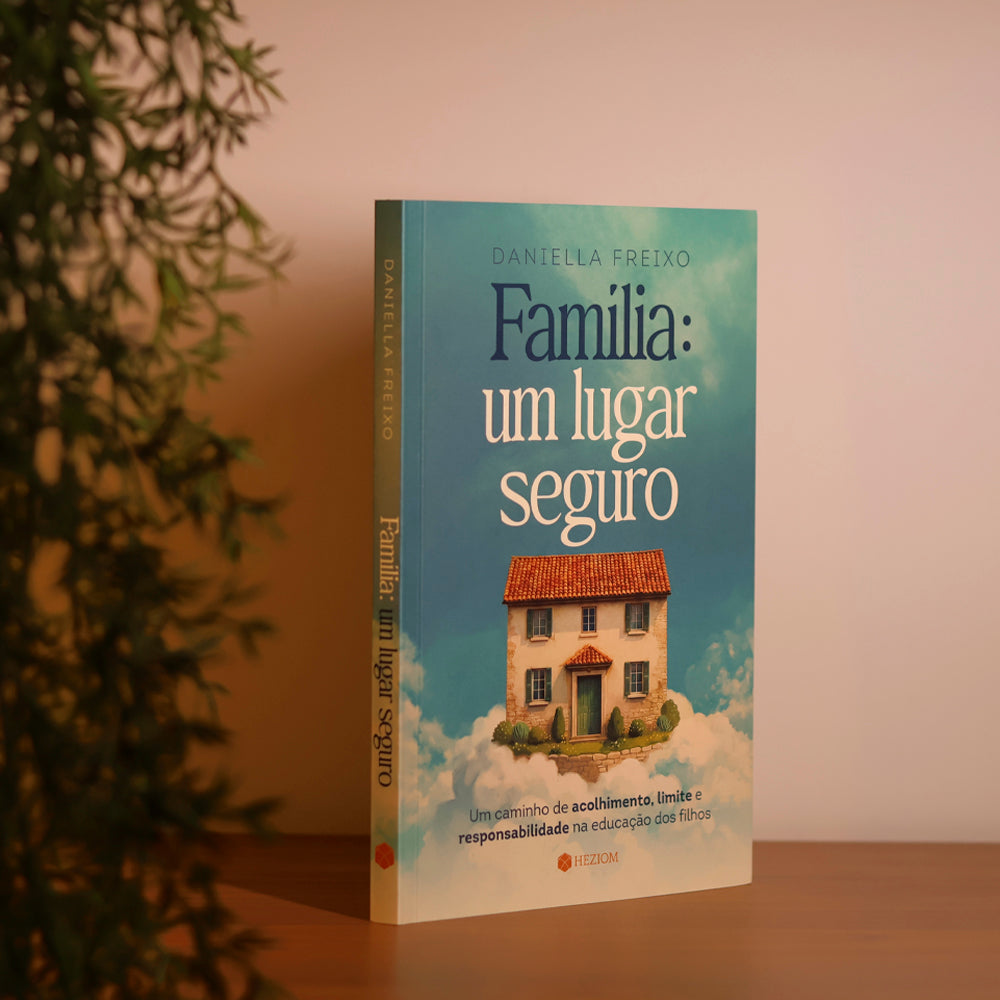 Família Um Lugar Seguro | Daniella Freixo