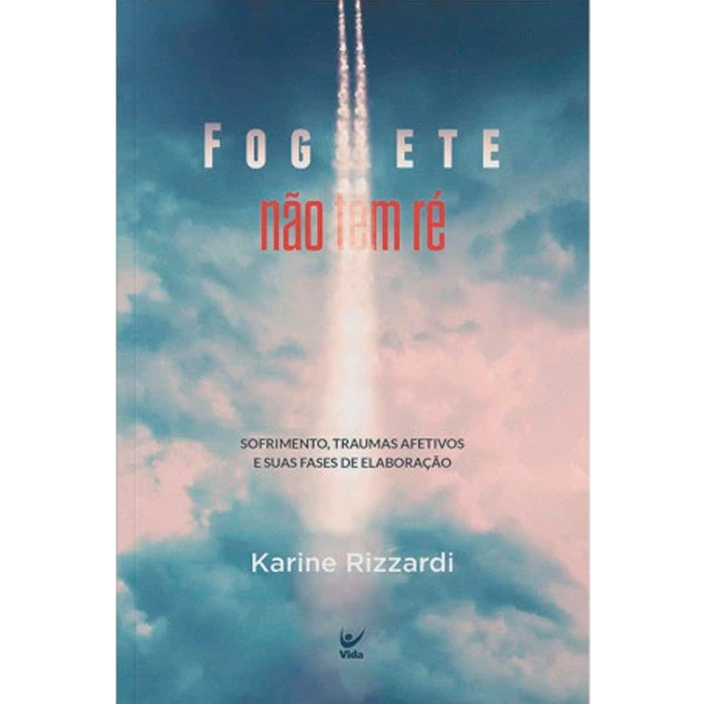 Capa do livro "Foguete Não Tem Ré" com um foguete decolando em um céu azul. — Plenitude