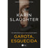Garota, Esquecida | Karin Slaughter