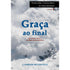 Livro "Graça ao Final" de J. Gordon McConville, capa branca com montanha e nuvens. — Plenitude