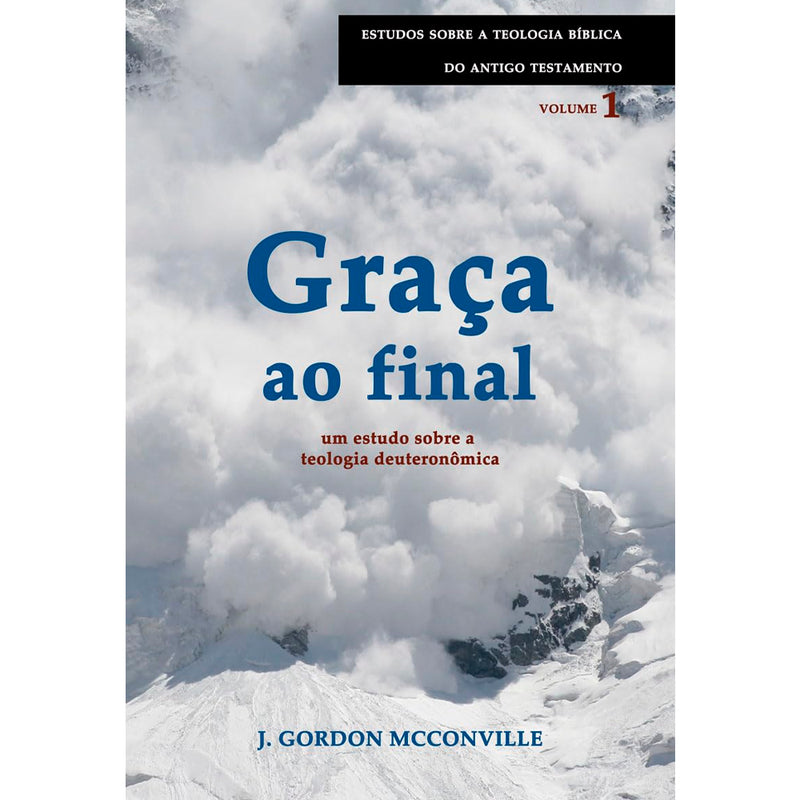 Graça ao Final | J. Gordon McConville