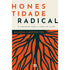 Livro de capa dura, Honestidade Radical, de Manda Carpenter, com raízes de árvore em laranja e preto. — Plenitude