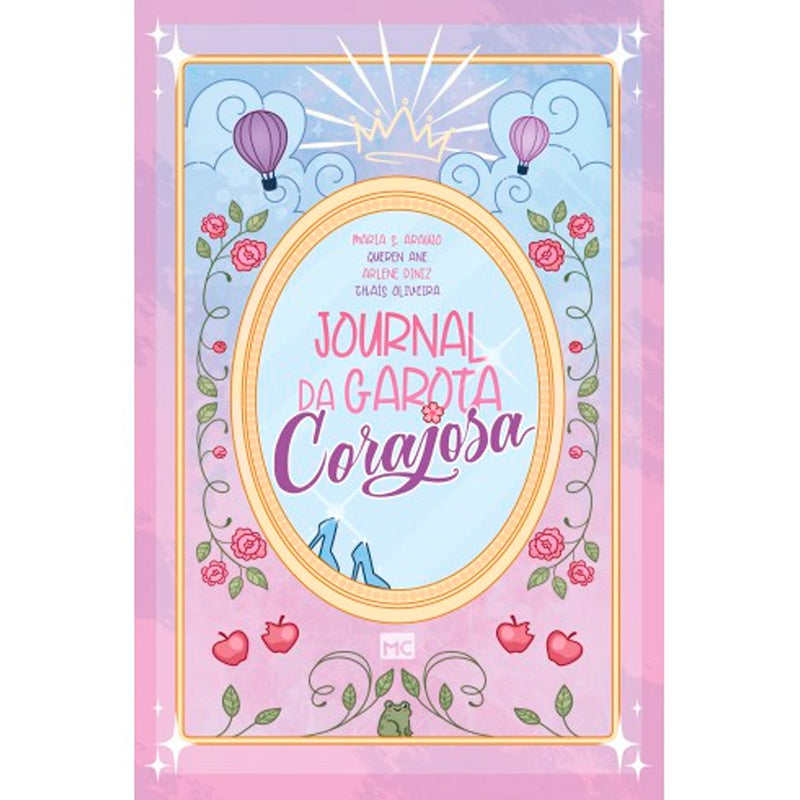 Journal da Garota Corajosa | Arlene Diniz, Maria S. Araújo, Queren Ane, Thaís Oliveira