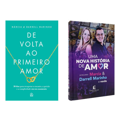 Kit De Volta ao Primeiro Amor + Uma Nova História de Amor | Márcia e Darrell Marinho