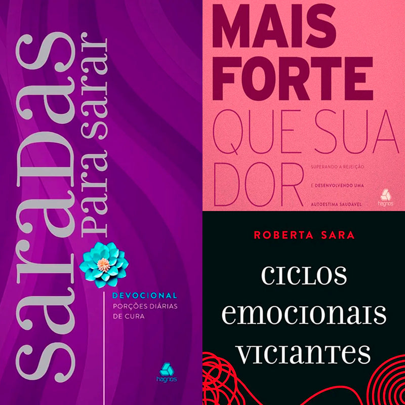 Kit Devocional Saradas Para Sarar + Mais Forte Que Sua Dor + Ciclos Emocionais Viciantes | Roberta Sara