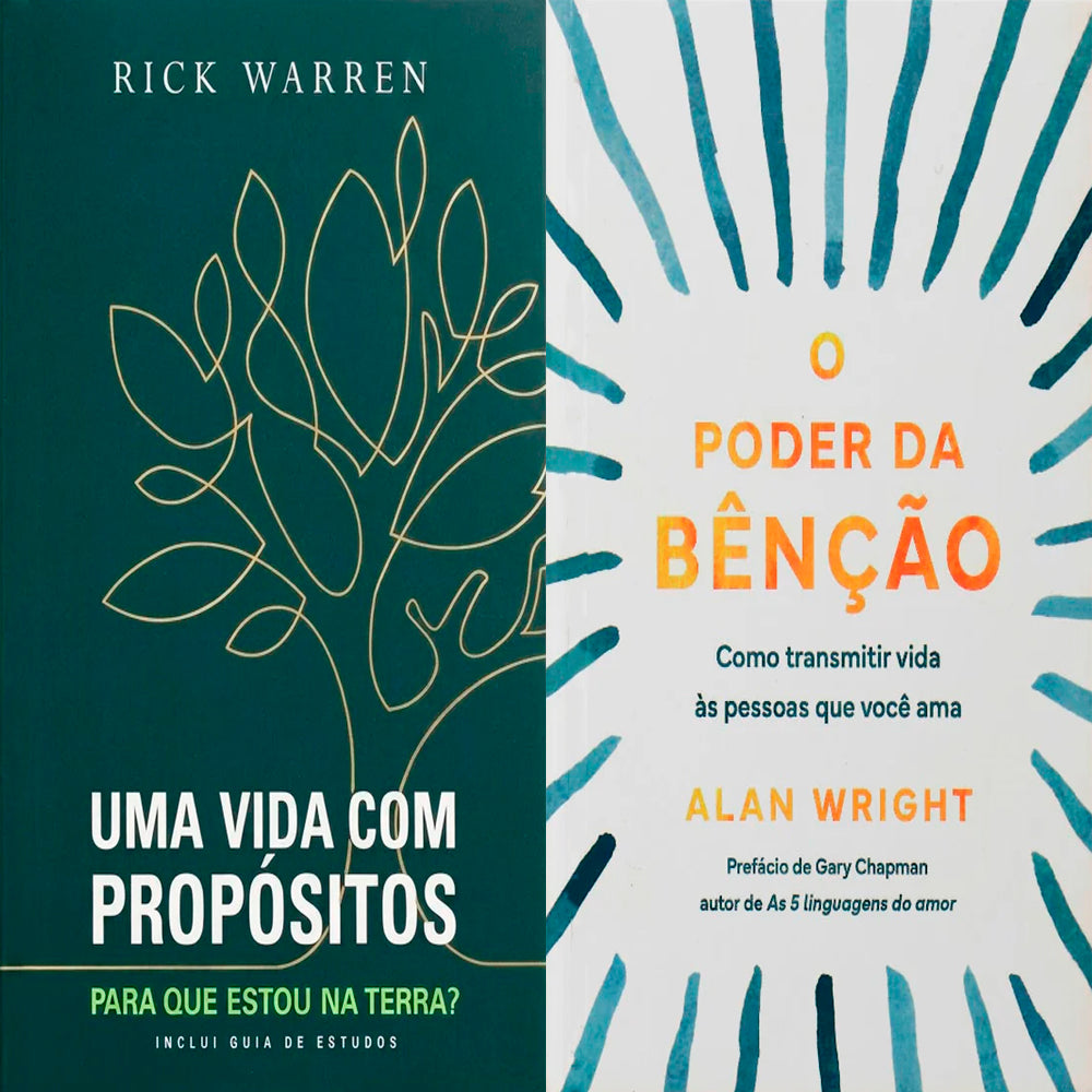 Kit Uma Vida com Propósitos Rick Warren + O Poder da Benção Alan Wright