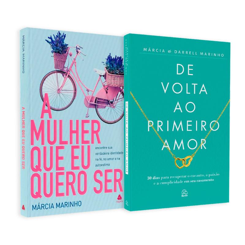 Kit de livros A Mulher Que Eu Quero Ser e De Volta ao Primeiro Amor de Márcia e Darrell Marinho. — Plenitude