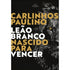 Livro "Leão Branco Nascido para Vencer" de Carlinhos Paulino, capa preta com rosto de leão. — Plenitude