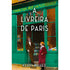 Capa do livro A Livreia de Paris, de Kerri Maher, com foto de um casal em frente a uma livraria verde. — Plenitude