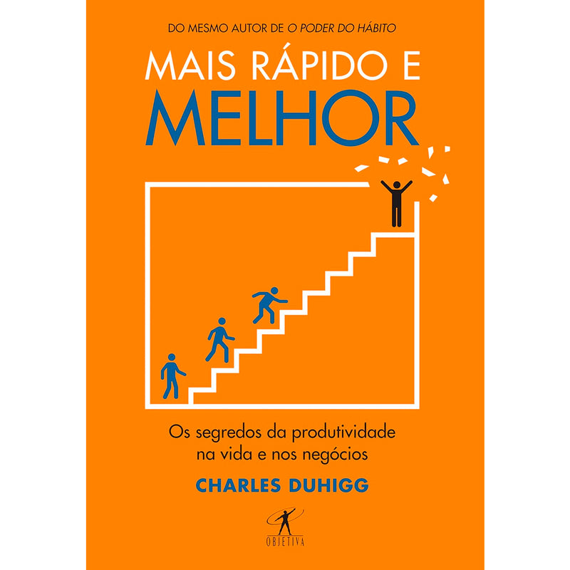 Livro de capa comum, "Mais Rápido e Melhor" de Charles Duhigg, capa laranja com ilustração de pessoas subindo escadas. — Plenitude