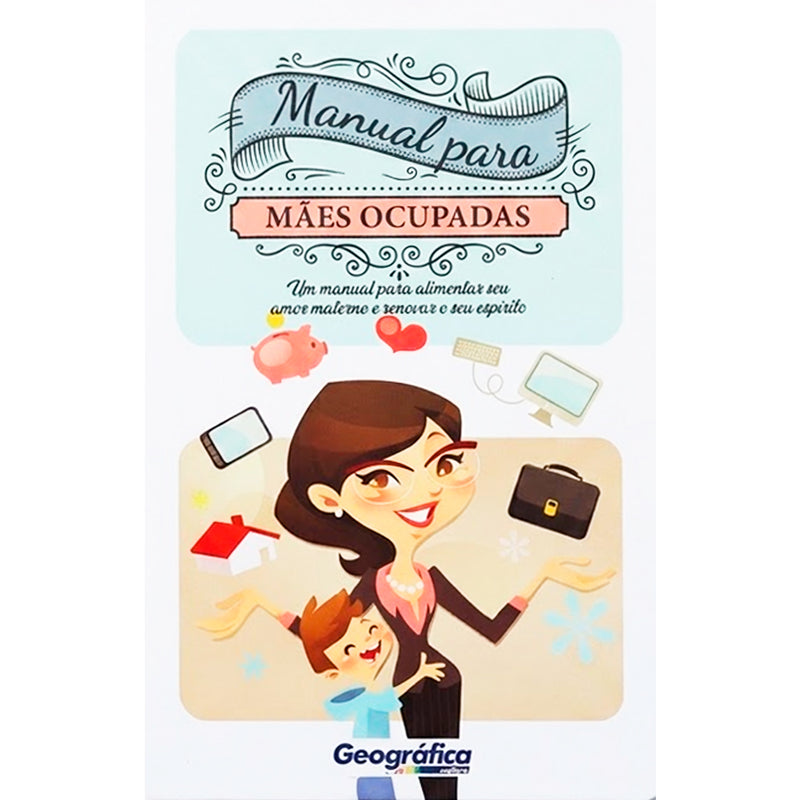 Manual Para Mães Ocupadas | Capa Dura