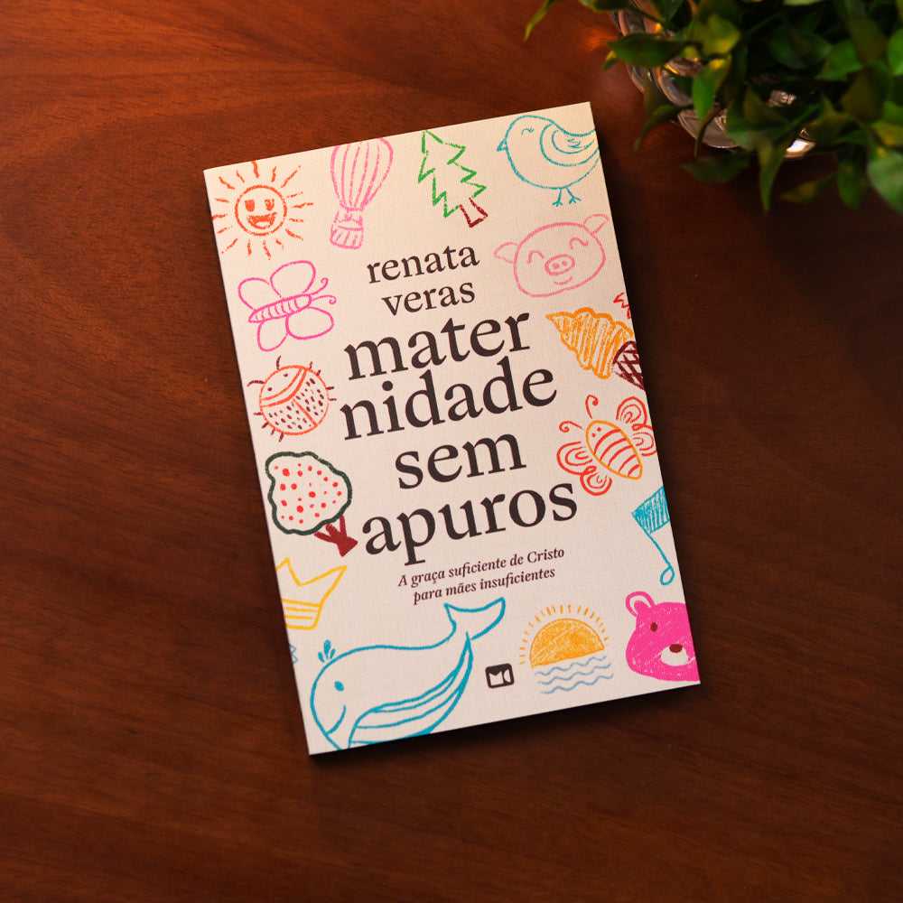 Maternidade Sem Apuros | Renata Veras
