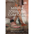Minha Jornada Com Deus | Miguel Uchôa