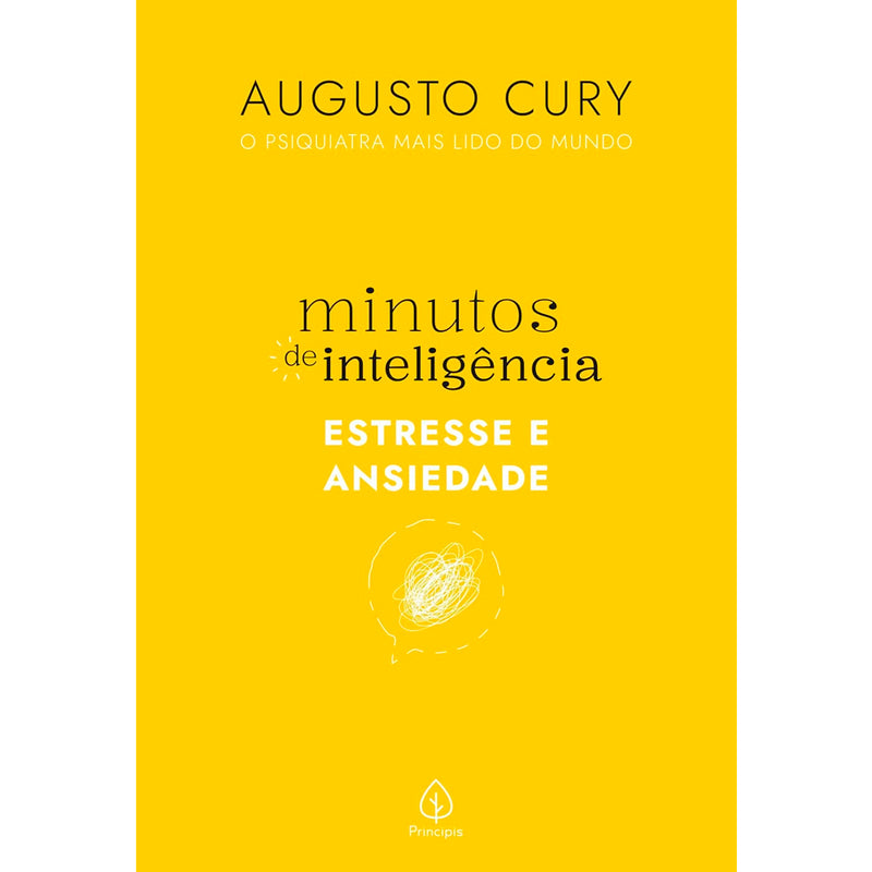 Minutos de Inteligência | Estresse e Ansiedade | Augusto Cury