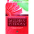 Livro Mulher Piedosa, Série Crescimento Espiritual, de Cindy Bunch, capa vermelha com flor rosa. — Plenitude