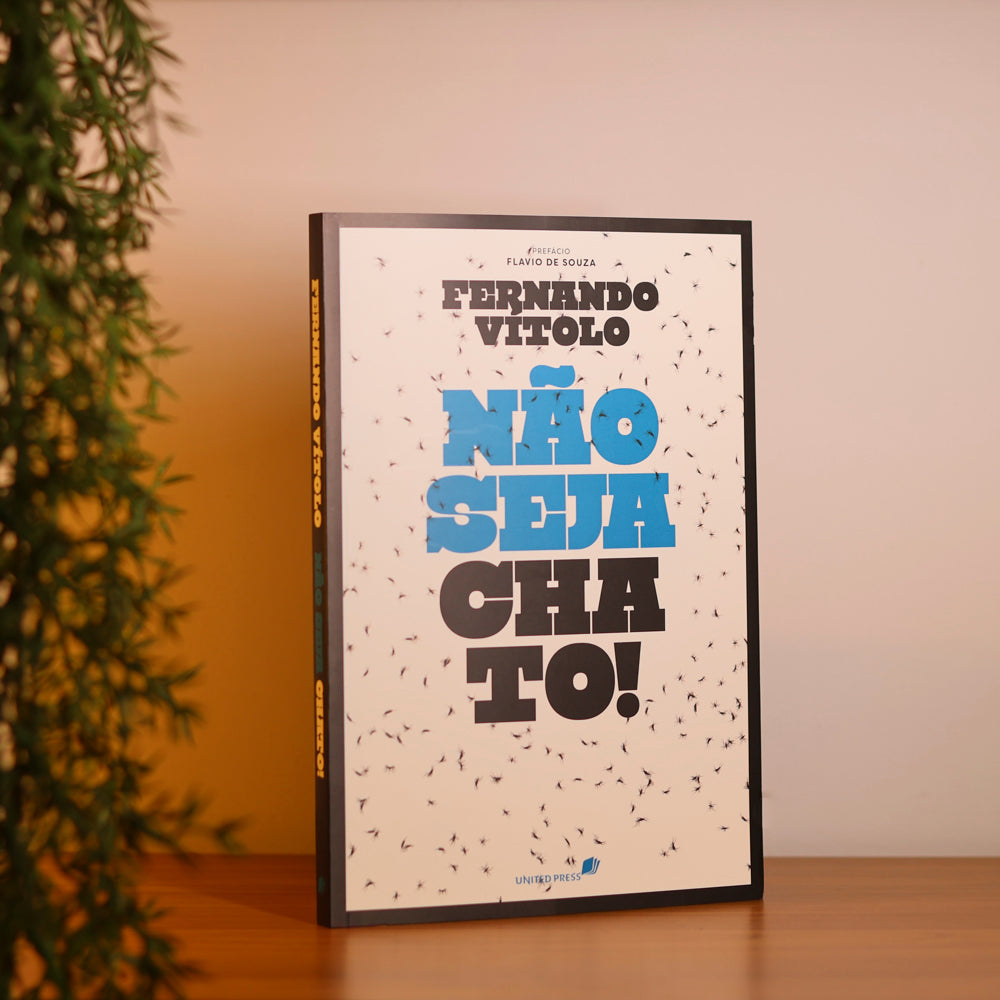 Não Seja Chato! | Fernando Vítolo